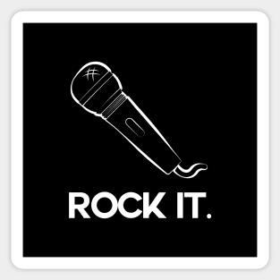 Rock it. Sticker